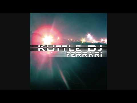 Kuttle Dj - Ferrari