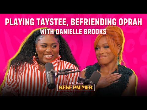 Small-Town Church Girl to Oscar Nominee with Danielle Brooks