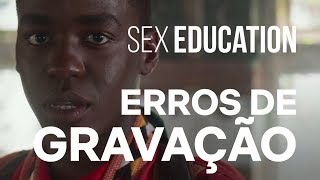 Sex Education | Erros de gravação hilários!| Netflix