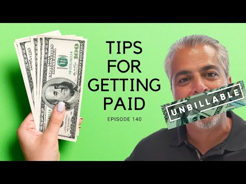GET PAID FOR YOUR WORK | UNBILLABLE E140