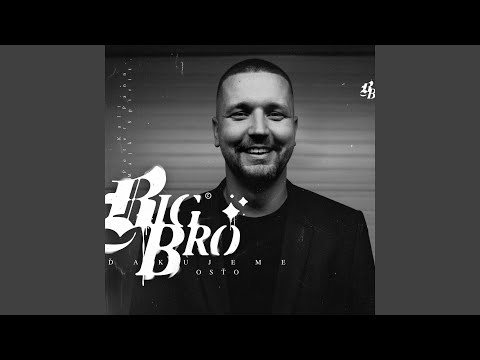 BIG BRO