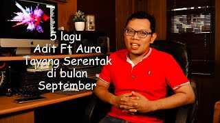 Download lagu 5 Lagu Adit feat Aura - ost FTV MD Entertainment Akan Tayang Serentak Vlog mp3 Download lagu 5 Lagu Adit feat Aura - ost FTV MD Entertainment Akan Tayang Serentak Vlog mp3