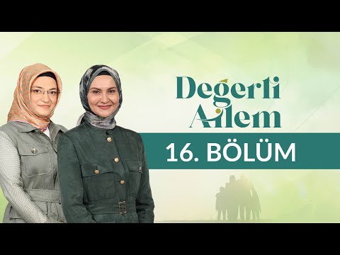 Merhamet - Değerli Ailem 16. Bölüm