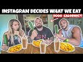 Instagram Decides What I Eat For A Day | 9000 CALORIES?!