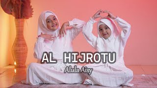 Download lagu ALULA AISY - AL HIJROTU (COVER SHOLAWAT) mp3 Download lagu ALULA AISY - AL HIJROTU (COVER SHOLAWAT) mp3