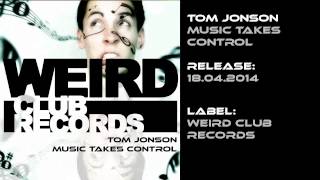 Tom Jonson - Music Takes Control (Radio Edit)