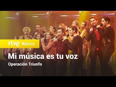 Mi Música Es Tu Voz - Operación Triunfo
