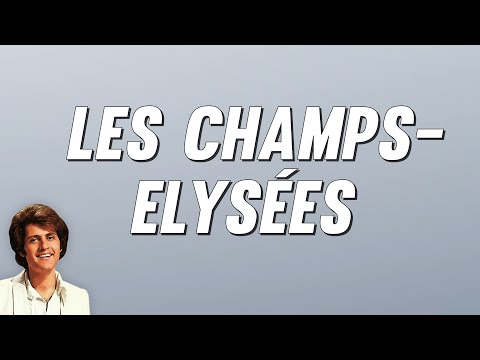 Joe Dassin - Les Champs-Elysées (Paroles)