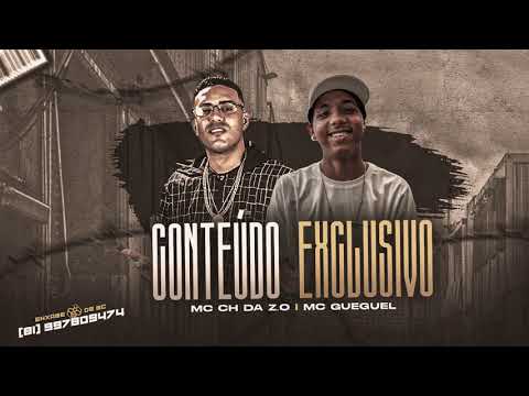 MC CH DA Z.O, MC GUEGUEL - CONTEÚDO EXCLUSIVO