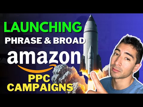 How To Create a Phrase and Broad Amazon PPC Campaign To Optimize Sales! | Amazon PPC Tutorial 2023