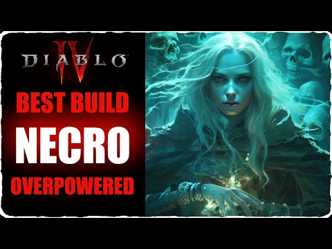 Diablo 4 Totenbeschwörer OP Build Knochen Armee und extremer Schaden Necromancer Skills