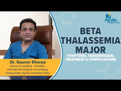 Apollo Hospitals | Beta Thalassemia | Dr. Gaurav Kharya