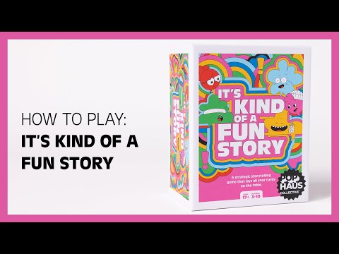How to Play: It's Kind of a Fun Story