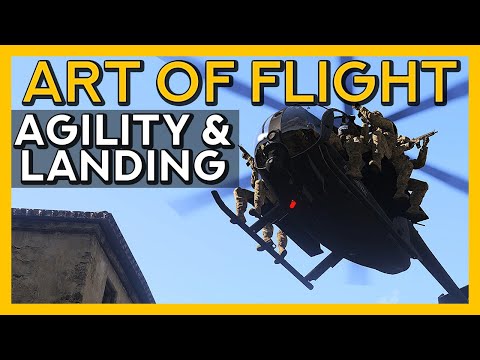 Arma 3 Helicopter Agility & Landing Guide - Art of Flight, Episode 12