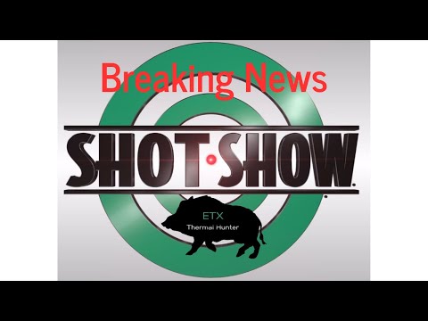 New Thermal and Night Vision Optics Announced at SHOT Show 2024