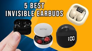 5 Best Invisible Earbuds for 2025