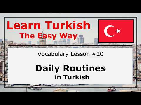 Learn Daily Routines in Turkish Language with Pronunciation (Vocabulary Lesson #20)