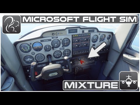 Tutorial #10 - How to set Mixture - Microsoft Flight Simulator