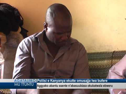 Poliisi e Kanyanya ekutte omusajja lwa bufere