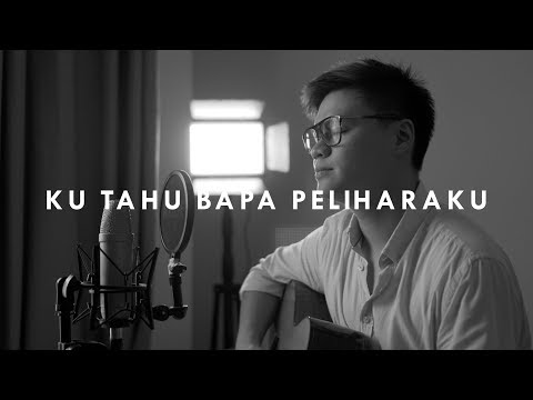 #SaatTeduh - Ku Tahu Bapa Peliharaku (Yeshua Abraham)