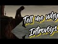 Tell me why by Introvoys with lyrics