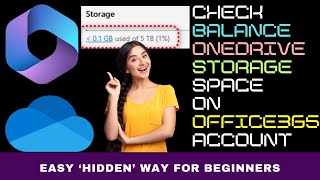 How to Check Balance Storage Space on Your Microsoft365 OneDrive Accou