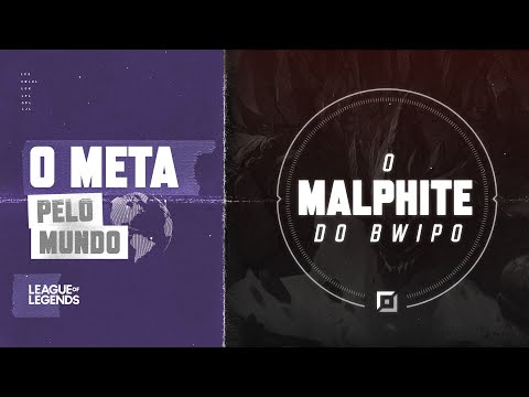 O Meta pelo Mundo #1 - O Malphite do Bwipo