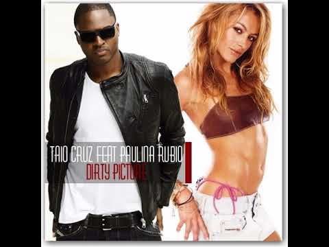 Taio Cruz ft. Paulina Rubio - Dirty Picture (Remix)