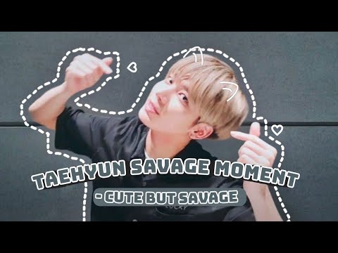 Recent taehyun savage moments for 5 minutes straight! 😈