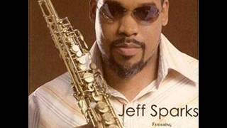 Jeff Sparks  -  No One Like You