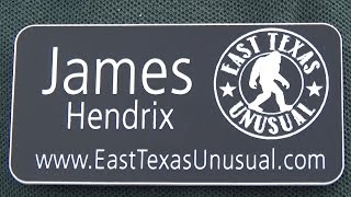 East Texas Unusual with James Hendrix