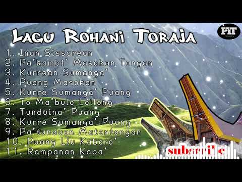 FULL ALBUM LAGU ROHANI TORAJA 2025 | Kumpulan Lagu Rohani Toraja Terbaru & Terpopuler 2025