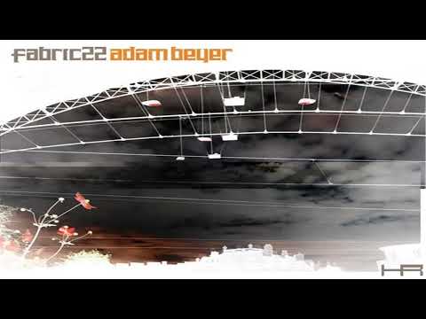 fabric 22 - Adam Beyer (2005) [Continuous Mix]
