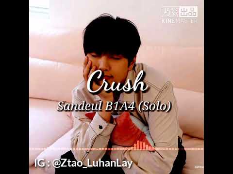 Sandeul B1A4 (Solo) - Crush [Hangul, Romanized, Indo translation]