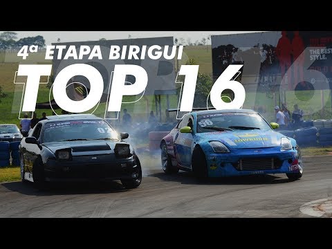 TOP 16 - 4ª ETAPA SUPER DRIFT BRASIL - BIRIGUI 2019