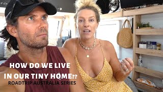 HOW DO WE LIVE IN OUR TINY HOME?? | A rundown of our full time travelling setup | ROADTRIP AUSTRALIA
