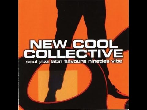 New Cool Collective - Trust In Me (Trip in the Jungle Mix)