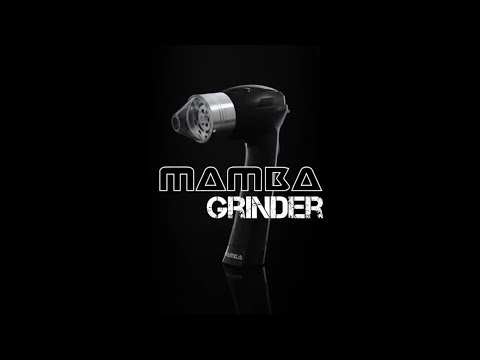 Mamba Grinders - Grinding Made Easy