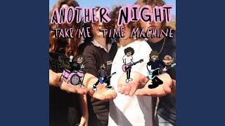 Another Night by Take Me Time Machine