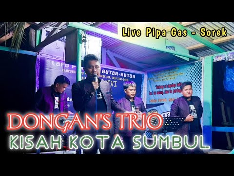 DONGAN'S TRIO - KISAH KOTA SUMBUL - CIPT. TOMSON SAGALA