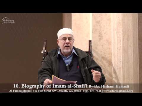 10. Biography of Imam al-Shafi'i (Part 1 of 8)