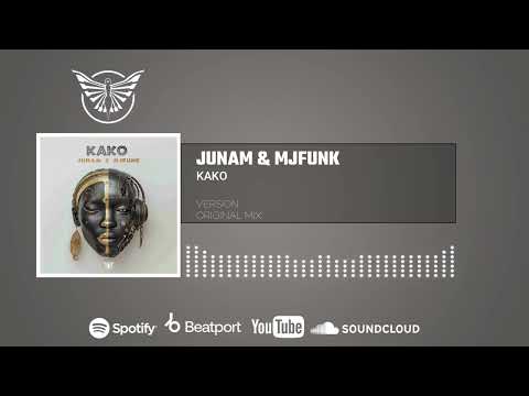 JUNAM & MJFuNk   Kako Original Mix