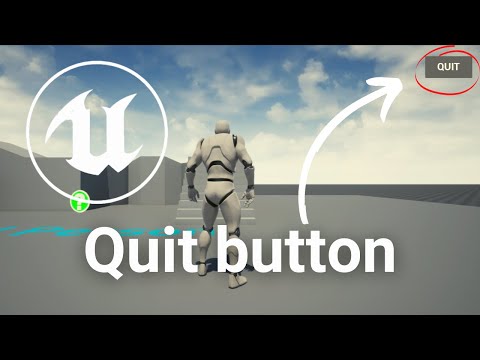 How To Create A QUIT BUTTON in Unreal Engine
