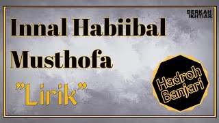 Download lagu Innal Habiibal Musthofa, Hadroh Banjari 'lirik' mp3