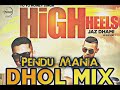 High Heels Dhol Mix Jaz Dhami Ft Honey Singh Plz Subscribe Also