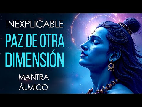 💫 SENTIRÁS UNA PAZ QUE NO VIENE DE ESTE MUNDO | Mantra de SANACIÓN DEL ALMA