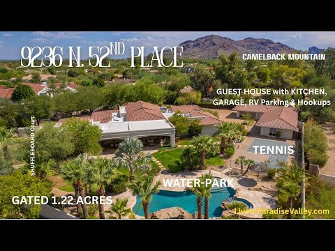 9236 N. 52nd Place Paradise Valley, AZ Just $5,395,000 Cherokee Corridor