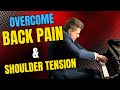 REDUCE TENSION At The Piano By Making These Simple Adjustments