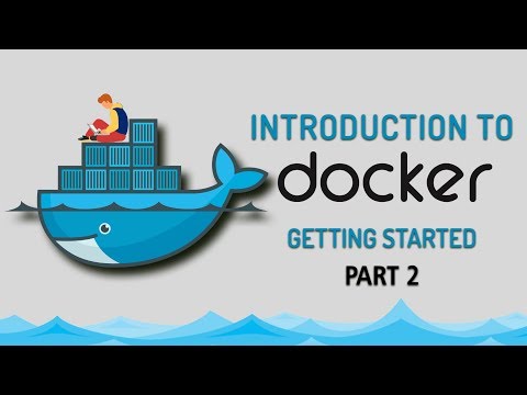 Introduction to Docker | Getting Started | Part 2 | Eduonix