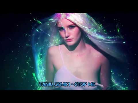 Tanju Gemici - stop me  (Remix 2019)